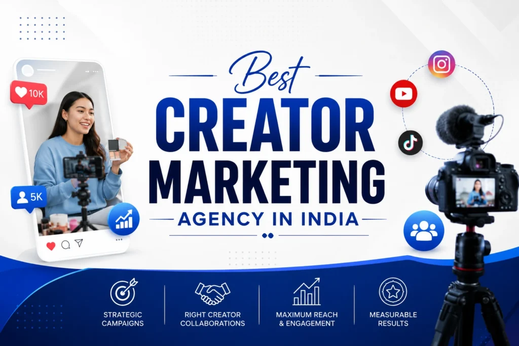 Best Creator Marketing Agency in India