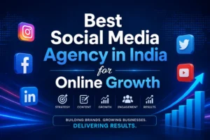 Best Social Media Agency in India for Online Growth